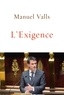Manuel Valls - L'Exigence.