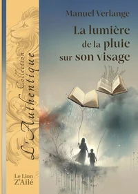 La lumière de la pluie sur son visage