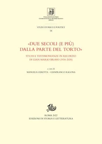 «Due secoli (e più) dalla parte del torto»