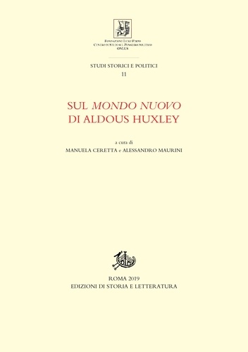 Manuela Ceretta et Alessandro Maurini - Sul Mondo nuovo di Aldous Huxley.