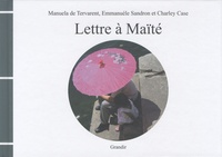 Manuela de Tervarent et Charley Case - Lettre à Maïté.