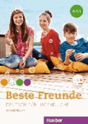 Manuela Georgiakaki et Monika Bovermann - Beste Freunde A1/1. Arbeitsbuch mit CD-ROM - Deutsch für Jugendliche. Deutsch als Fremdsprache.