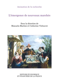 L'émergence de nouveaux marchés