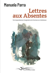 Lettres aux absentes