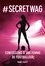 # Secret WAG. Confessions d'une femme de footballeurs - Occasion