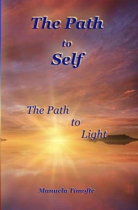 The Path to Self - The Path to Light