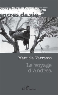Manuela Varrasso - Le voyage d'Andrea.