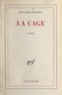 Manuèle Peyrol - La cage.