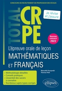 Manuelle Duszynski et Thomas Petit - L'épreuve orale de leçon mathématiques et français.