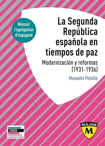 La Segunda República española en tiempos de paz. Modernización y reformas (1931-1936)  Edition 2024-2025