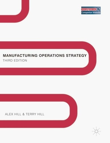 Manufacturing Operations Strategy - Texts and Cases.