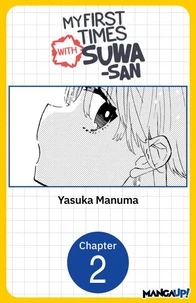 My First Times with Suwa-san #002