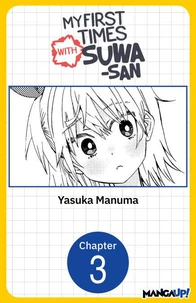 My First Times with Suwa-san #003