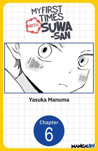 My First Times with Suwa-san #006