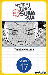 My First Times with Suwa-san #017