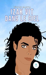 Izak vit dans le Ciel