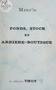 Fonds, stock et arrière-boutique