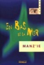  Manz'ie - La Fille Du Rabbin Tome 2 : En Bas De La Mer.