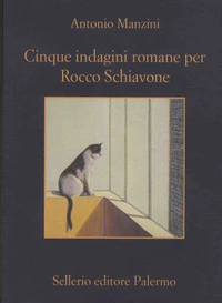 Cinque indagini romane per Rocco Schiavone