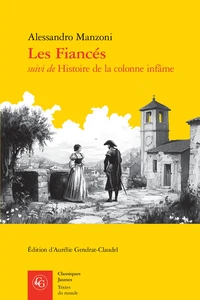 Les fiancés suivi de histoire de la colonne infame