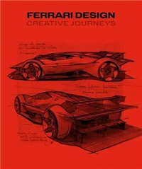 Ferrari Design Creative Journeys