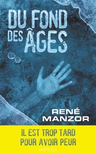 Du fond des âges