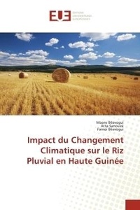 Maoro Béavogui et Atta Sanoussi - Impact du Changement Climatique sur le Riz Pluvial en Haute Guinée.