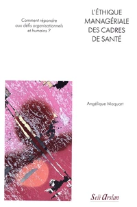 L’éthique managériale des cadres de santé