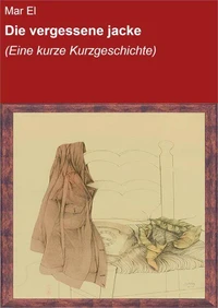 Die vergessene Jacke