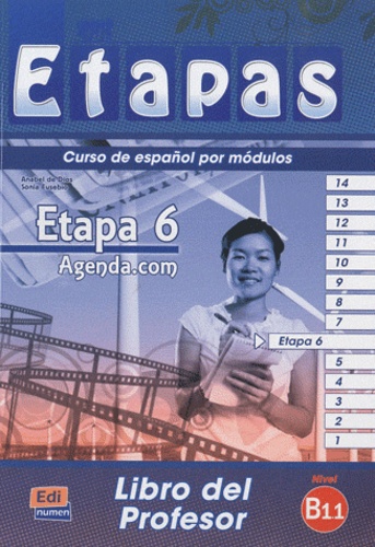 Mar Menendez et Carlos Casado - Etapa 6 Agenda.com Nivel B1.1 - Libro del profesor.