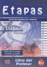 Mar Menendez et Carlos Casado - Etapa 7 Géneros Nivel B1.2 - Libro del profesor.