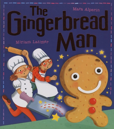 Mara Alperin et Miriam Latimer - The Gingerbread Man.