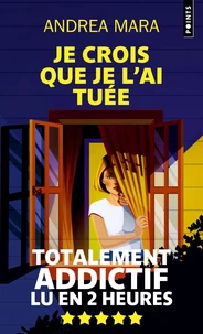 Je crois que je l'ai tuée