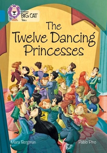 Mara Bergman - The Twelve Dancing Princesses - Band 13/Topaz.