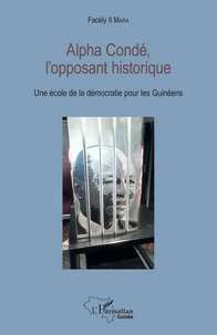 Alpha Condé, l'opposant historique