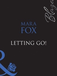 Mara Fox - Letting Go!.