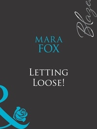 Mara Fox - Letting Loose!.