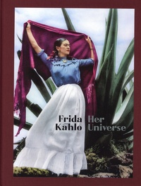 Mara Garbuno - Frida Kahlo - Her Universe.