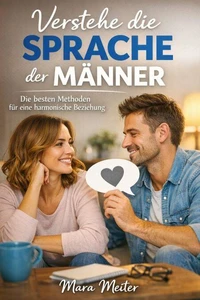 Verstehe die Sprache der Männer