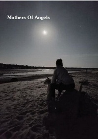 Lire des manuels en ligne gratuitement sans téléchargement Mothers Of Angels