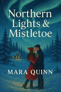 Northern Lights &amp; Mistletoe