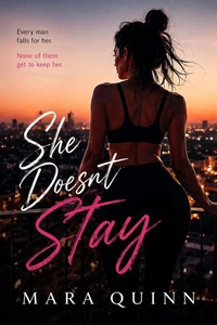 She Doesn't Stay