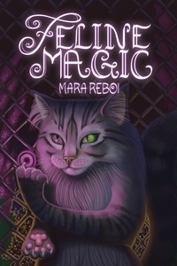  Mara Reboi - Feline Magic.