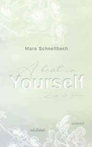 Mara Schnellbach - A beat in YOURSELF (YOURSELF - Reihe 3).