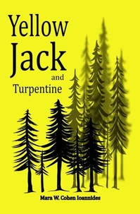 Yellow Jack and Turpentine