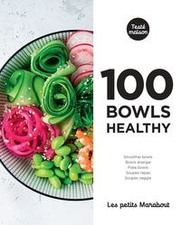 Téléchargez des livres audio en français gratuitement 100 bowls healthy (French Edition) par Marabout