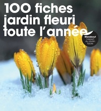 Téléchargement ebook Android 100 fiches jardin fleuri toute l'année in French ePub