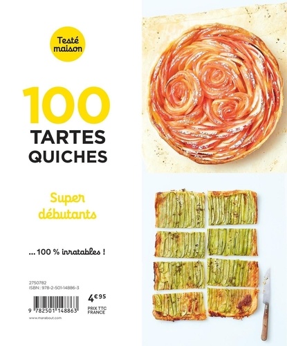 100 tartes quiches super débutants