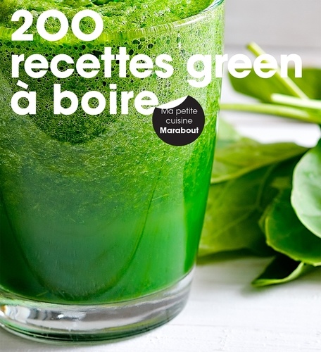  Marabout - 200 recettes green à boire.