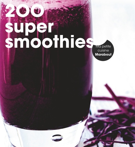  Marabout - 200 super smoothies.